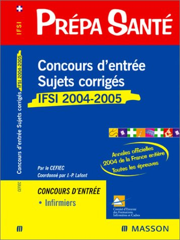 Concours d'entrée sujets corrigés IFSI 2004-2005
