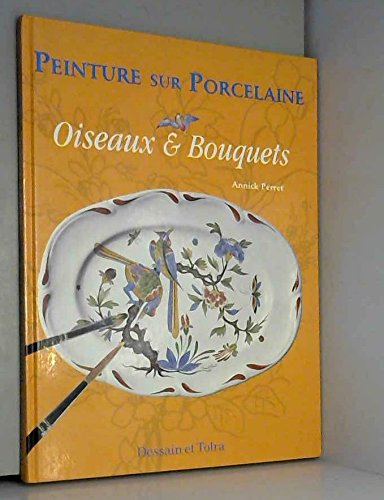 peinture sur porcelaine : oiseaux et bouquets
