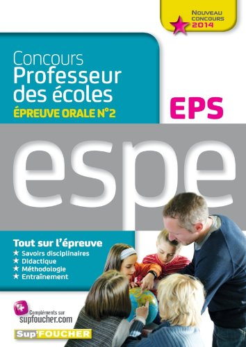 Concours professeur des écoles, épreuve orale n° 2, EPS : ESPE, nouveau concours 2014