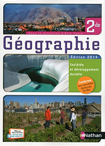 Géographie 2de : sociétés et développement durable : livre de l'élève