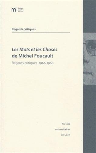 Les mots et les choses de Michel Foucault : regards critiques, 1966-1968