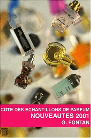 Cote des échantillons de parfum : nouveautés 2001