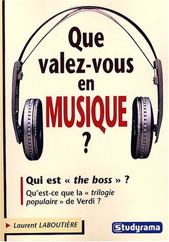 Que valez-vous en musique ?