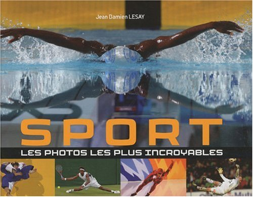 Sport : les photos les plus incroyables
