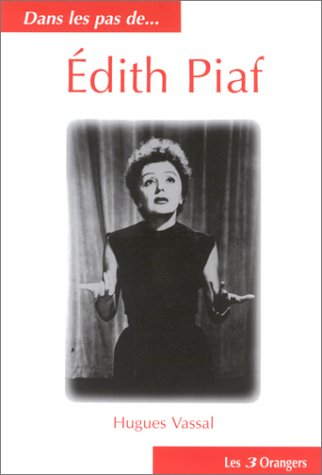 Dans le pas d'Edith Piaf