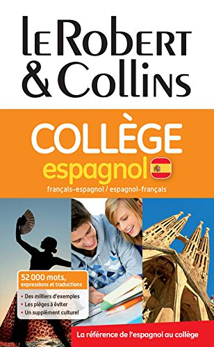 Le Robert & Collins collège espagnol : dictionnaire français-espagnol, espagnol-français
