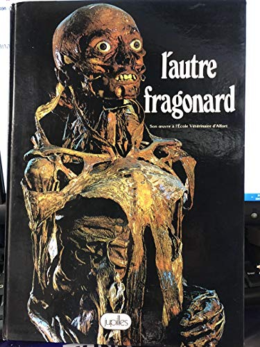 L'Autre Fragonard : Essai biographique