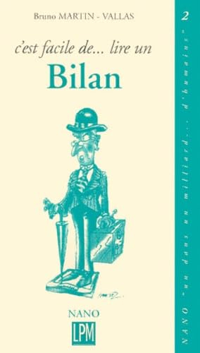C'est facile de lire un bilan