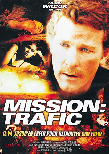 mission : trafic