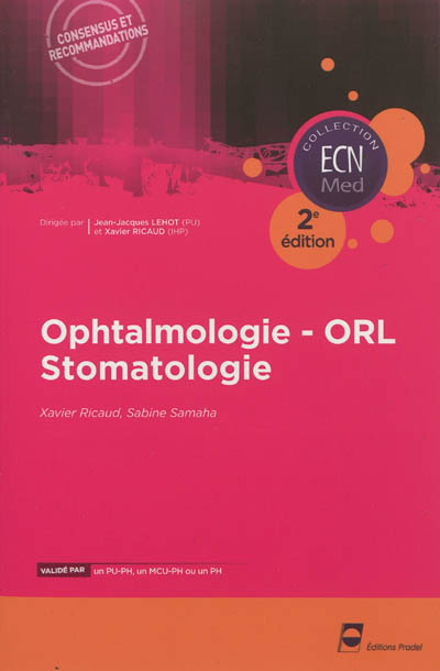 Ophtalmologie, ORL, stomatologie