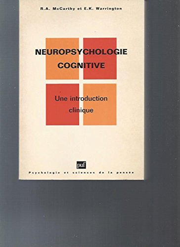 Neuropsychologie cognitive : une introduction clinique