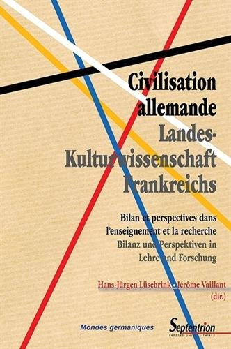 Civilisation allemande : bilan et perspectives dans l'enseignement et la recherche. Landes-Kulturwis