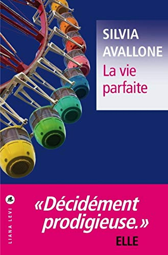 La vie parfaite