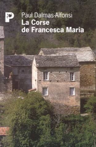 La Corse de Francesca Maria