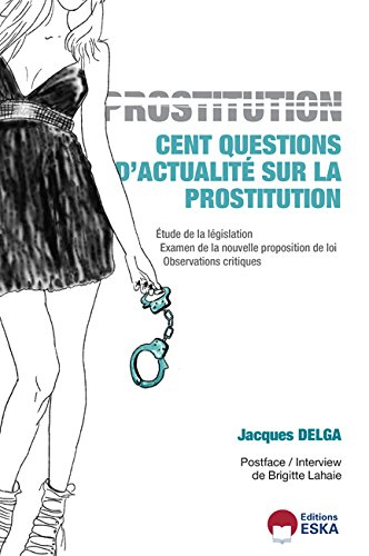 Cent questions d'actualité sur la prostitution