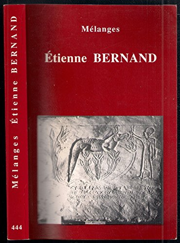 Mélanges Etienne Bernand