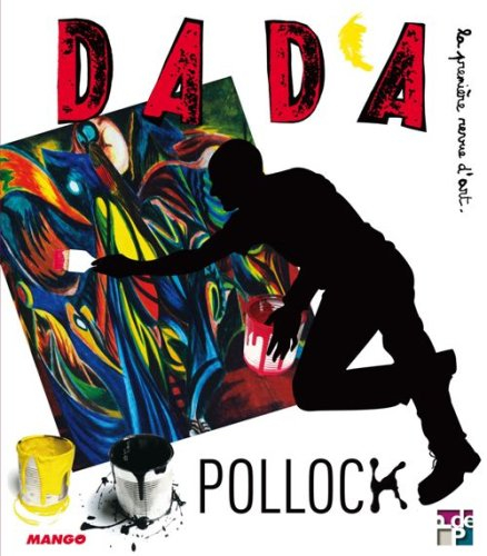 Dada, n° 140. Jackson Pollock