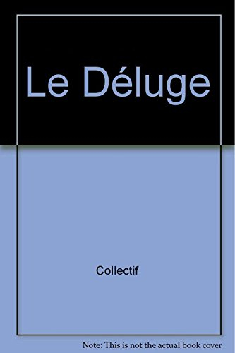 Le Déluge