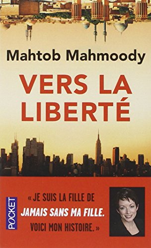 Vers la liberté