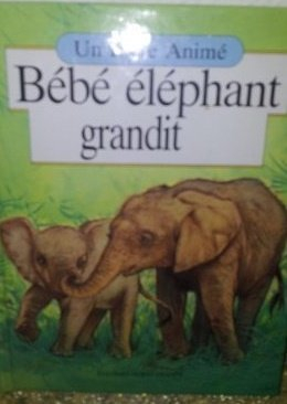 Bébé éléphant grandit