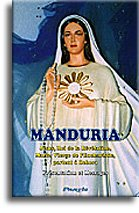 Manduria : Jésus, Roi de la Révélation, Marie, Vierge de l'Eucharistie, parlent à Debora : présentat