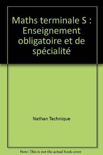 maths terminale s : enseignement obligatoire et de spécialité