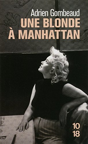 Une blonde à Manhattan : Ed Feingersh et Marilyn Monroe