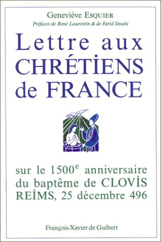 Lettre aux Chrétiens de France sur le 1500e anniversaire du baptême de Clovis, Reims, Noël 496