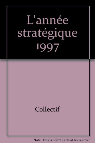 L'année stratégique 1997