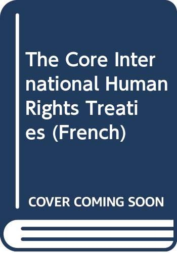 The Core International Human Rights Treaties (French)