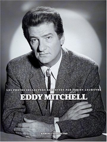 Eddy Mitchell : les photos collectors