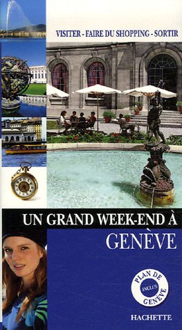 Un grand week-end à Genève