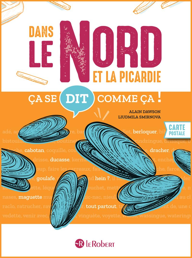 Dans le Nord et la Picardie ça se dit comme ça !