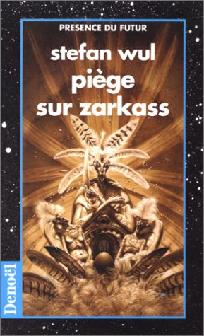Piège sur Zarkass