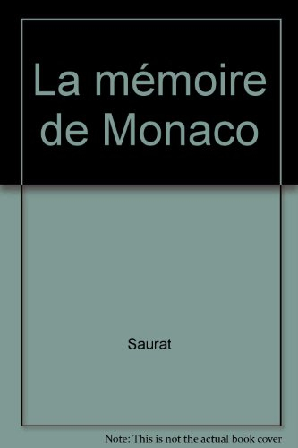 La mémoire de Monaco