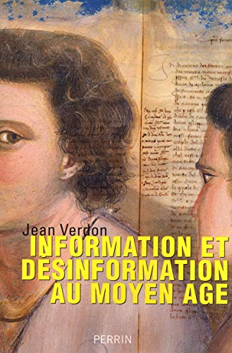 Information et désinformation au Moyen Age