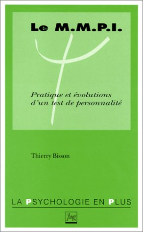 Le MMPI : pratiques et évolutions d'un test de personnalité