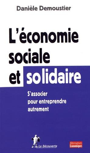 L'économie sociale et solidaire : s'associer pour entreprendre autrement