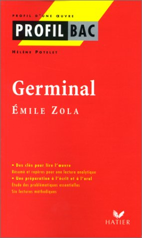 profil d'une oeuvre : germinal, emile zola