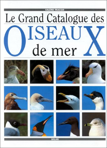 Le grand catalogue des oiseaux de mer
