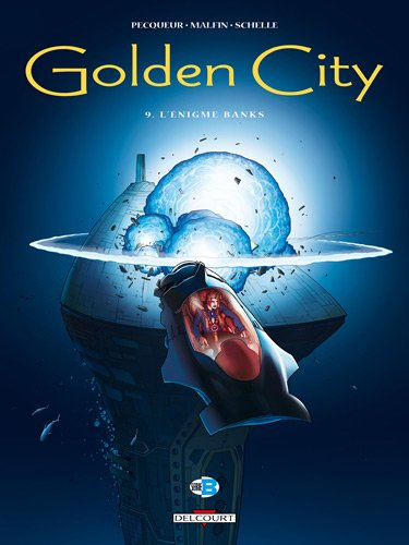 Golden city. Vol. 9. L'énigme Banks