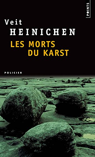 Les morts du Karst : une enquête du commissaire Laurenti