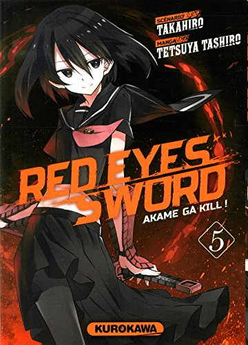 Red eyes sword : akame ga kill !. Vol. 5