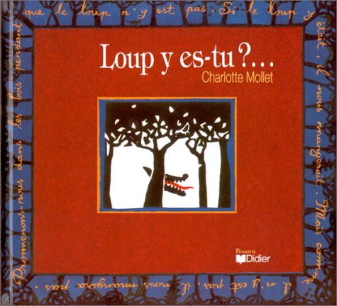 Loup y es-tu ?