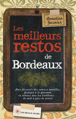 Les meilleurs restos de Bordeaux