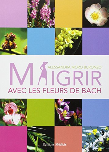 Maigrir avec les fleurs de Bach