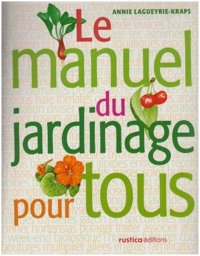 Le manuel du jardinage pour tous