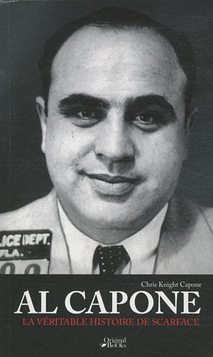Al Capone : la véritable histoire de Scarface