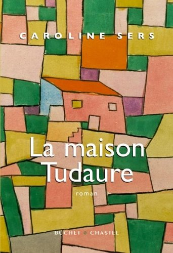 La maison Tudaure