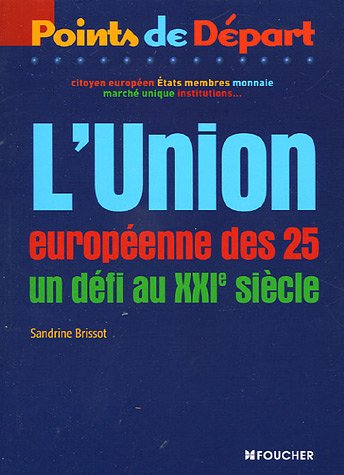 L'Union européenne dans le XXIe siècle
